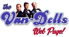 The Van-Dells Home Page